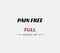 Pain Free Full Warm Up